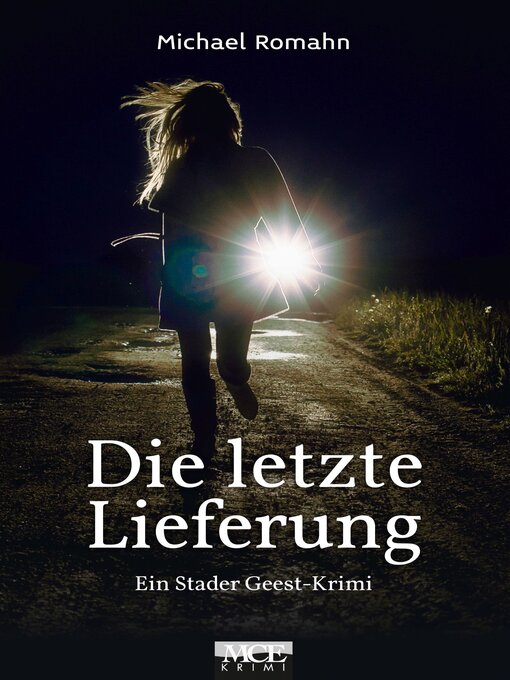 Title details for Die letzte Lieferung by Michael Romahn - Available